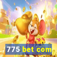 775 bet com
